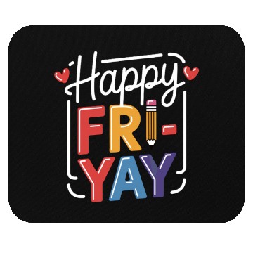 Discover Happy Friyay Weekend Weekend Feeling Mouse Pads
