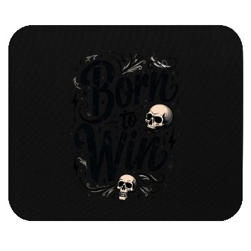 Discover Motivational Skull and Quote Born to Win Mouse Pads