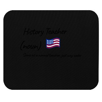 Discover History Teacher Same As Normal Teacher Cooler Mouse Pads