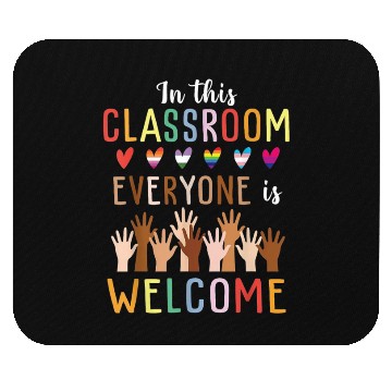 Discover Everyone Is Welcome Here Idaho Teacher Mouse Pads