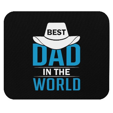 Discover Best Dad in the World Mouse Pads