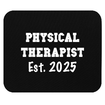 Discover Physical Therapist Graduation Gift - PT Est. 2025 Mouse Pads
