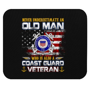 Discover Never Underestimate Old Man US Coast Guard Veteran Mouse Pads