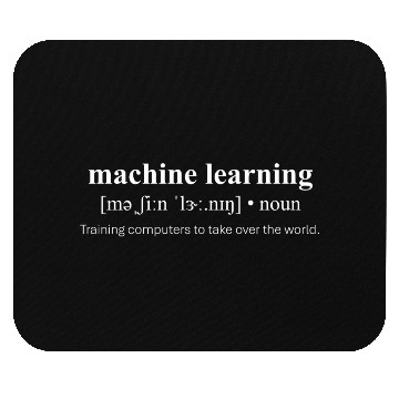 Discover Machine Learning – Definition, AI, Data Science Mouse Pads