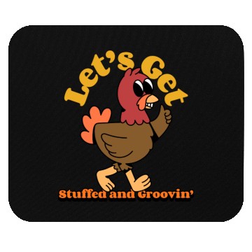 Discover Dancing Turkey | Let's Get Stuffed and Groovin' Mouse Pads