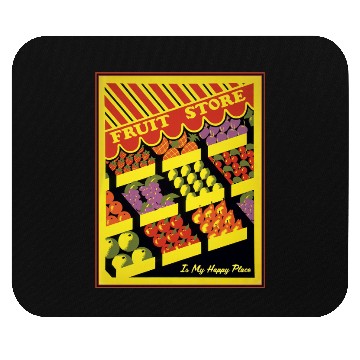Discover Fruit Store Happy Place Mouse Pads