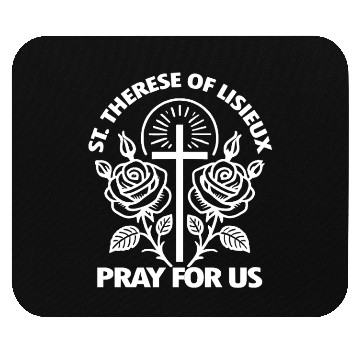 Discover St. Therese Pray for Us Catholic Patron Saint Mouse Pads
