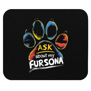 Discover Furry Talk Activated! Ask Me About My Fursona Mouse Pads