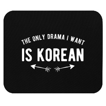 Discover the only drama i want is korean Mouse Pads