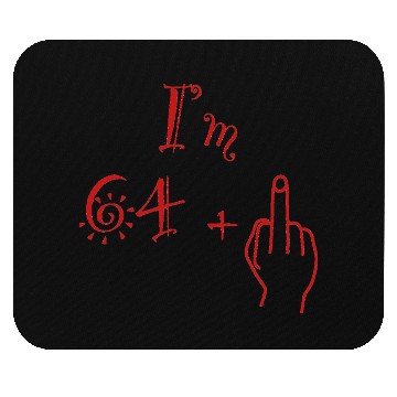 Discover I'm 64 + 1 = 65, Red Lettering Mouse Pads