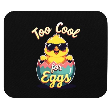Discover Too Cool for Eggs Easter Chick Mouse Pads