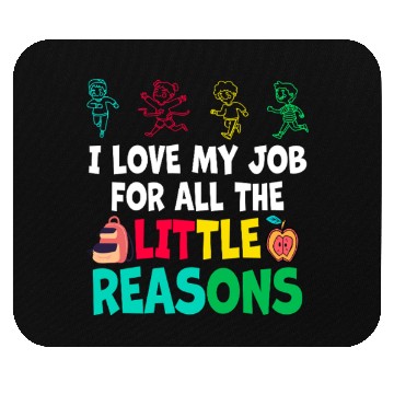 Discover I Love My Job For All The Little Reasons Mouse Pads