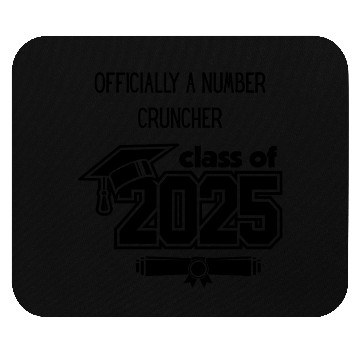 Discover Official A Number Cruncher Class of 2025 Mouse Pads