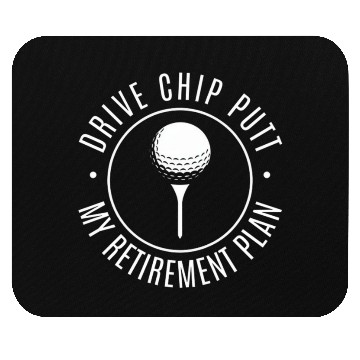 Discover Drive Chip Putt My Retirement Plan Mouse Pads