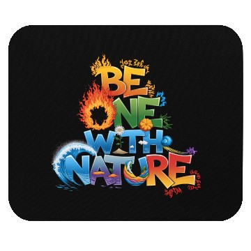 Discover Be One With Nature Typography Mouse Pads