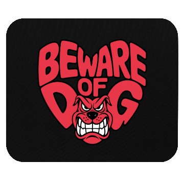 Discover Beware of DOG Mouse Pads