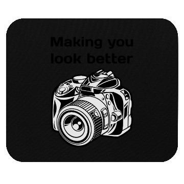 Discover Making You Look Better Photography Camera Mouse Pads