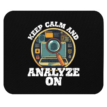 Discover Digital Forensic Keep Calm And Analyze On Mouse Pads