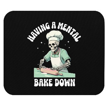 Discover Funny Skeleton Baker Baking Lover Having A Mental Mouse Pads