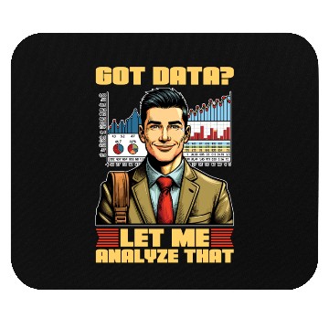Discover Statistician Got Data Let Me Analyze Accountant Mouse Pads
