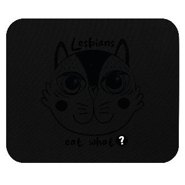 Discover Lesbians Eat What? Bold Funny LGBTQ+ Mouse Pads