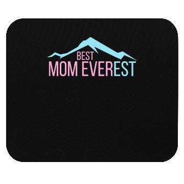 Discover Best Mom Ever Mama Mother's Day Mount Everest Mouse Pads