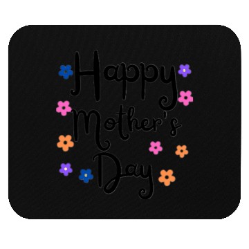 Discover Elegant Happy Mother's Day Design – Perfect Gift Mouse Pads