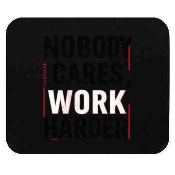 Discover Nobody Cares, Work Harder Mouse Pads