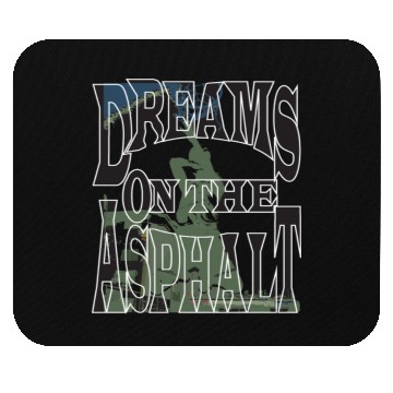 Discover Dream on the Asphalt Mouse Pads