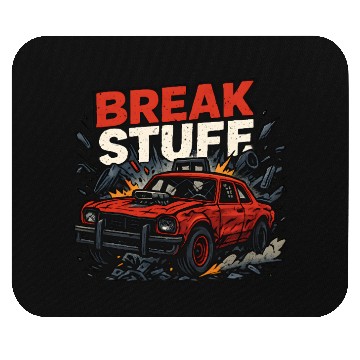 Discover Break Stuff - Crash Racing Mouse Pads Derby Car Design