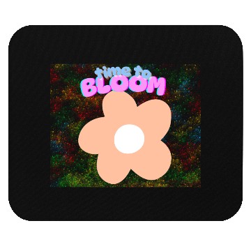 Discover Time to Bloom flower Mouse Pads