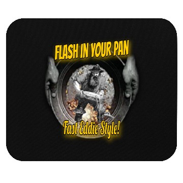Discover Fast Eddie Style Mouse Pads