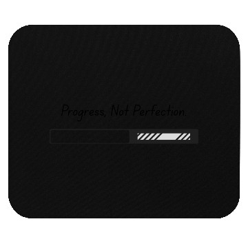 Discover Progress Not Perfection – Growth Bar Design Mouse Pads