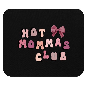 Discover Hot Mommas Club Mother's day Design Mouse Pads