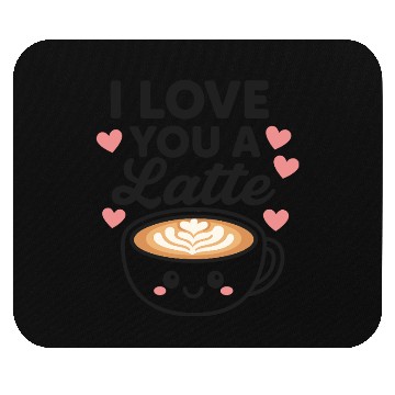 Discover I love you a latte Mouse Pads