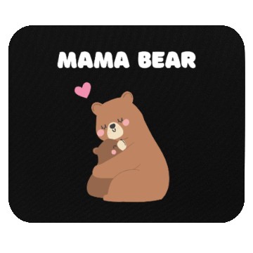 Discover Mama Bear Mother's Day Mouse Pads