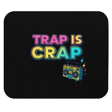 Discover "Trap Is Crap" Graffiti Hip-Hop Mouse Pads