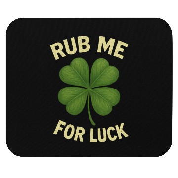 Discover Rub Me for Luck Four-Leaf Clover Mouse Pads