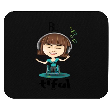 Discover 'Be-You-Tiful' Wheelchair Empowerment Mouse Pads