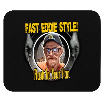 Discover Fast Eddie Style Flash Mouse Pads