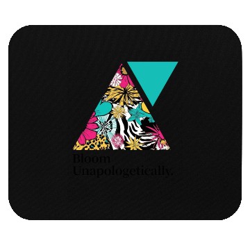 Discover Bloom Unapologetically - Teal Mouse Pads