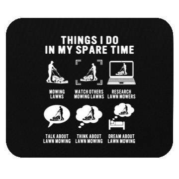 Discover Things i do lawn mowing mower Mouse Pads