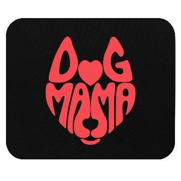 Discover Dog Mama print Mouse Pads