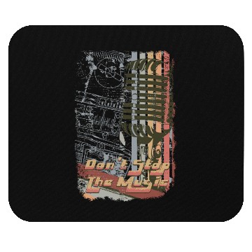 Discover "DON’T STOP THE MUSIC" Graphic Merch Mouse Pads