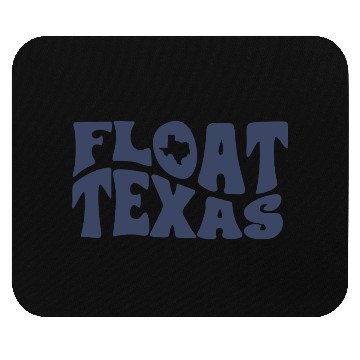 Discover Float Texas Mouse Pads