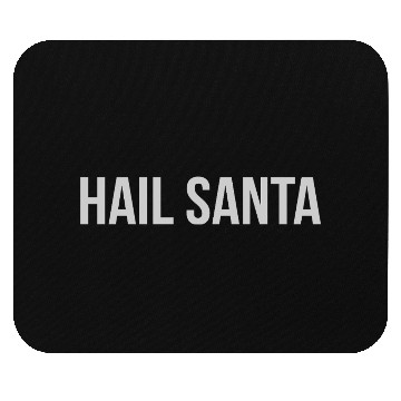 Discover Hail Santa Mouse Pads