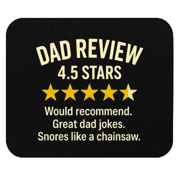 Discover 4.5 Star Dad Review – Funny Sarcastic Joke for Fat Mouse Pads