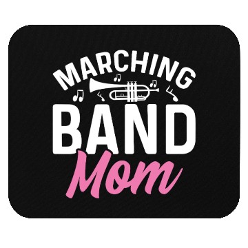 Discover Marching Band Mom Mouse Pads