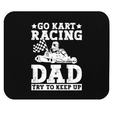Discover Go Kart Racing Dad Mouse Pads