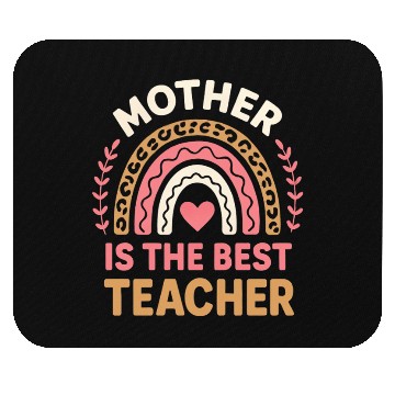 Discover Mother Is The Best Teacher mothers day teachers Mouse Pads